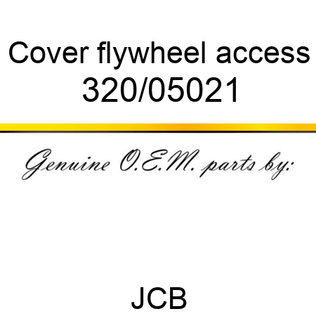 Cover, flywheel access 320/05021