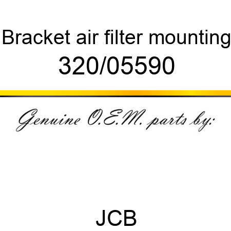 Bracket, air filter mounting 320/05590