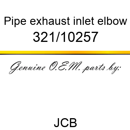 Pipe, exhaust inlet elbow 321/10257