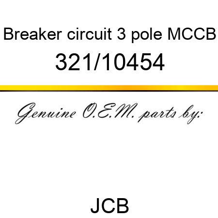 Breaker, circuit, 3 pole MCCB 321/10454