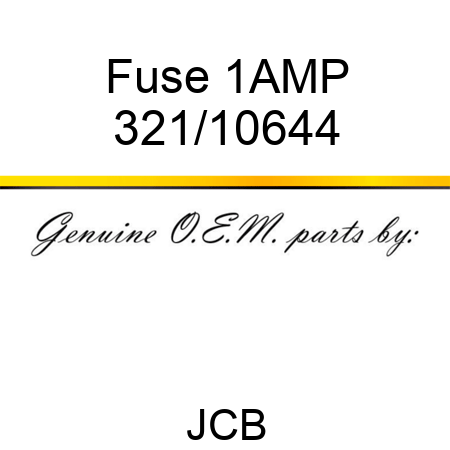 Fuse, 1AMP 321/10644