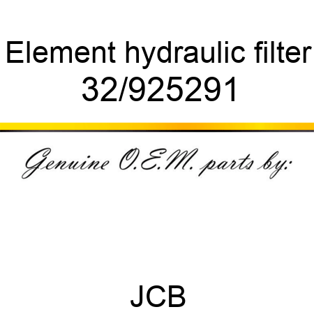 Element, hydraulic filter 32/925291