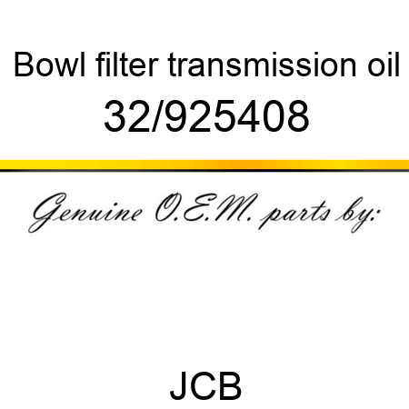 Bowl filter, transmission oil 32/925408