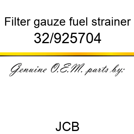 Filter, gauze fuel strainer 32/925704