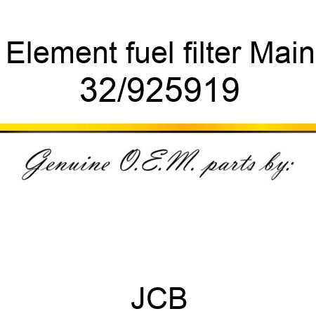 Element, fuel filter, Main 32/925919
