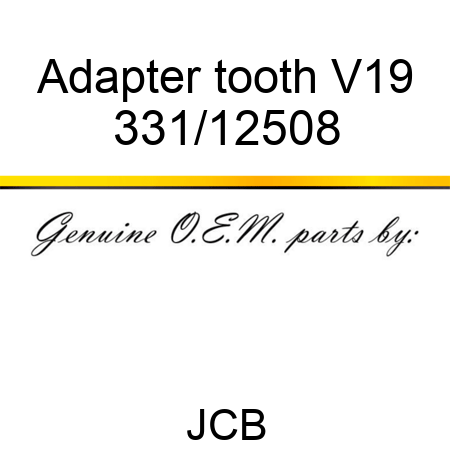 Adapter, tooth V19 331/12508