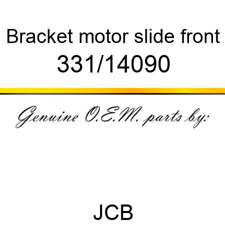 Bracket, motor slide front 331/14090