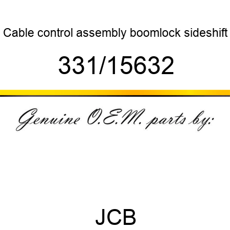 Cable, control assembly, boomlock sideshift 331/15632