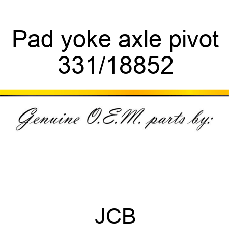 Pad, yoke axle pivot 331/18852