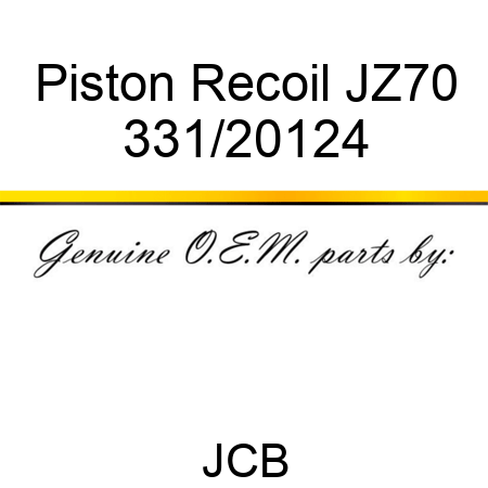 Piston, Recoil, JZ70 331/20124