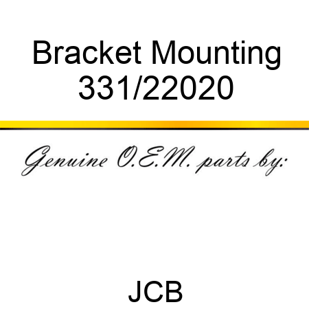 Bracket, Mounting 331/22020