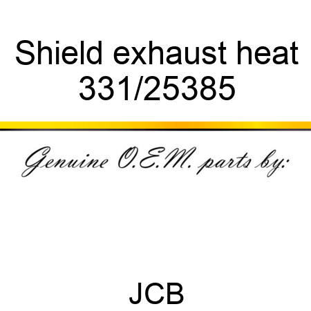 Shield, exhaust heat 331/25385