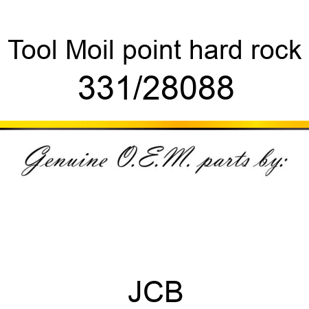 Tool, Moil point hard rock 331/28088