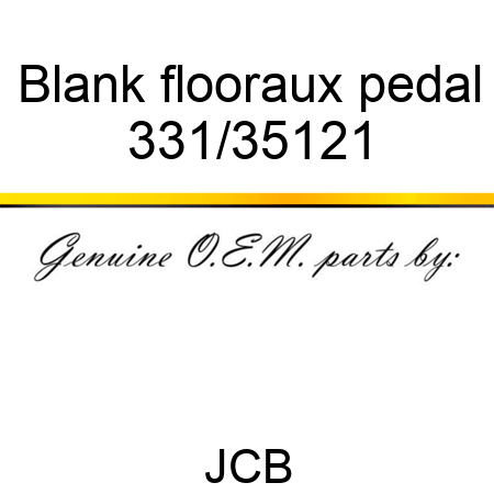 Blank, floor,aux pedal 331/35121