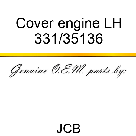 Cover, engine, LH 331/35136