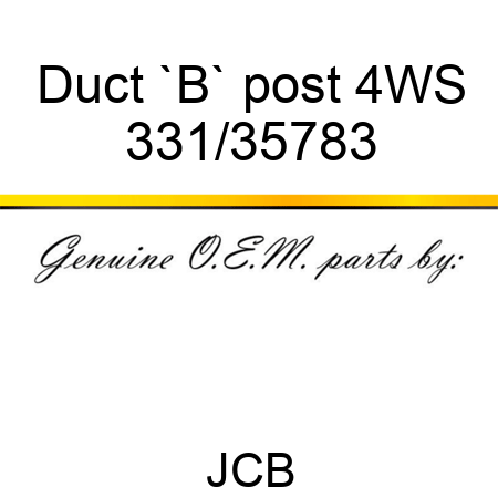 Duct, `B` post, 4WS 331/35783