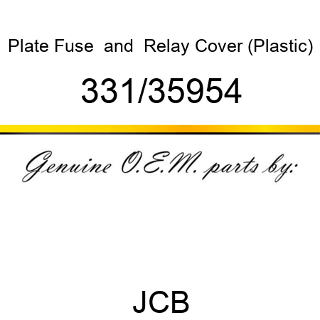 Plate, Fuse & Relay Cover, (Plastic) 331/35954