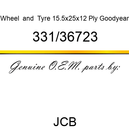 Wheel, & Tyre, 15.5x25x12, Ply, Goodyear 331/36723