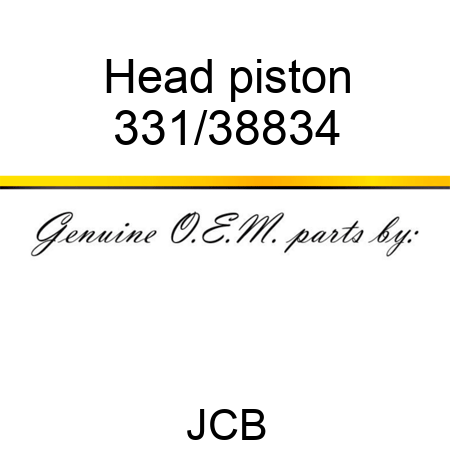 Head, piston 331/38834