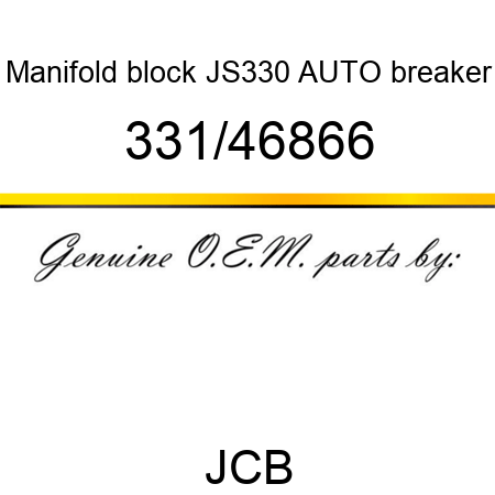 Manifold, block, JS330 AUTO breaker 331/46866