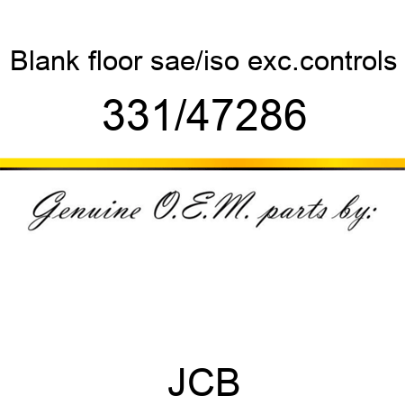 Blank, floor sae/iso, exc.controls 331/47286