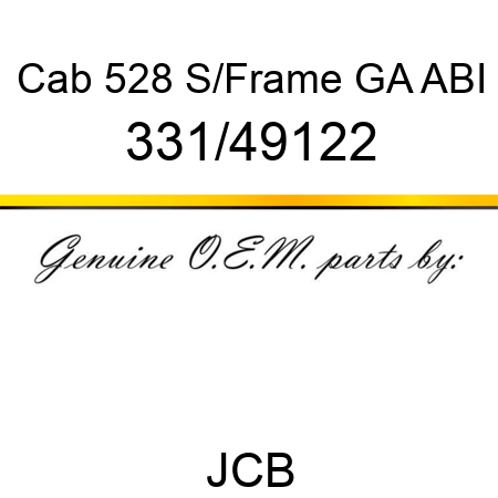 Cab, 528 S/Frame GA ABI 331/49122