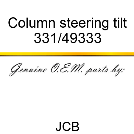 Column, steering, tilt 331/49333