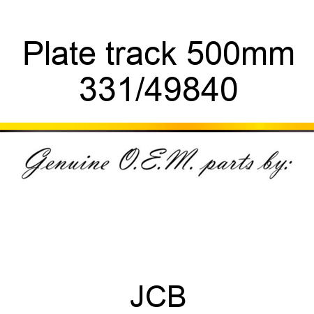 Plate, track, 500mm 331/49840