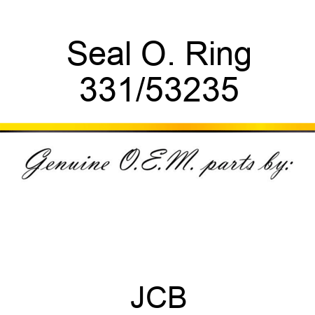 Seal, O. Ring 331/53235