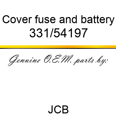 Cover, fuse and battery 331/54197