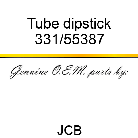 Tube, dipstick 331/55387