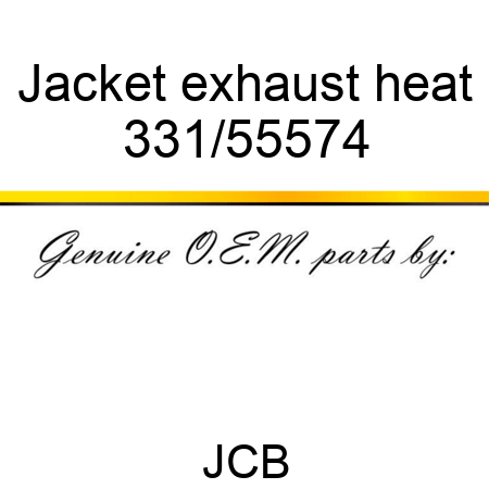 Jacket, exhaust heat 331/55574