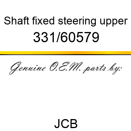 Shaft, fixed steering, upper 331/60579