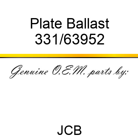 Plate, Ballast 331/63952