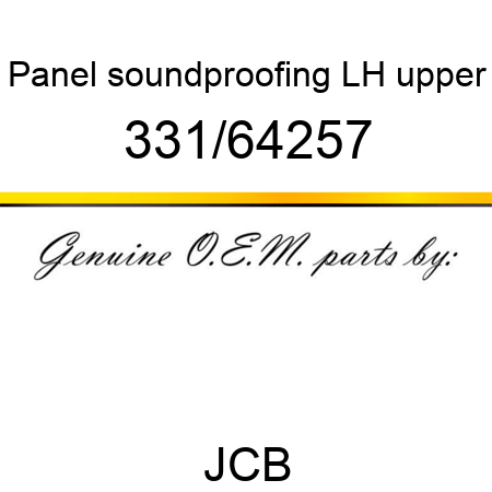 Panel, soundproofing, LH upper 331/64257