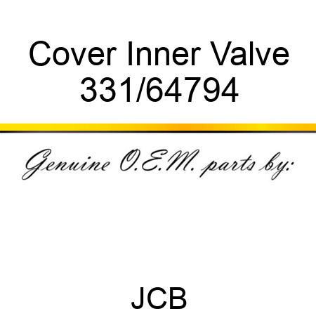Cover, Inner Valve 331/64794