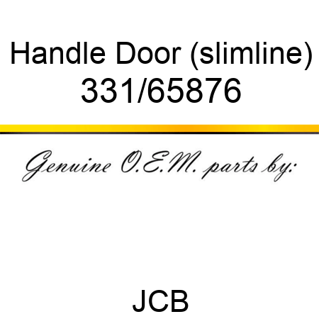 Handle, Door, (slimline) 331/65876