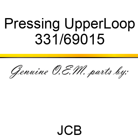 Pressing, Upper,Loop 331/69015