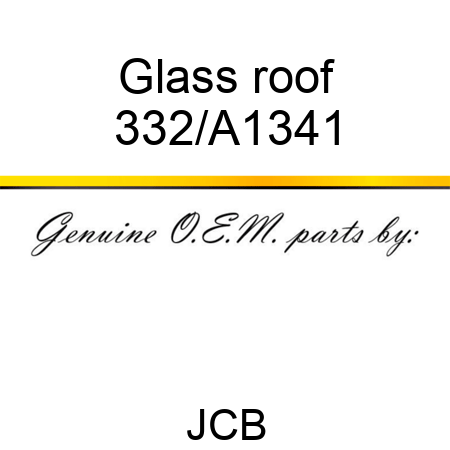 Glass, roof 332/A1341