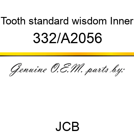 Tooth, standard, wisdom, Inner 332/A2056