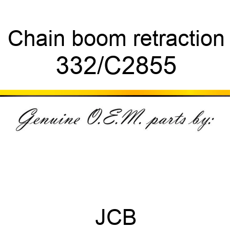 Chain, boom retraction 332/C2855
