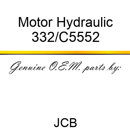 Motor, Hydraulic 332/C5552