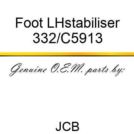 Foot, LH,stabiliser 332/C5913