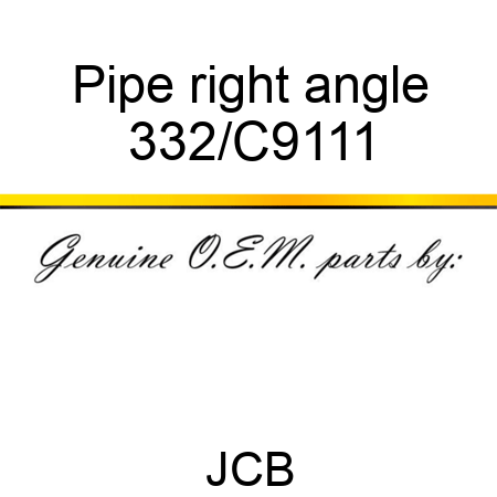 Pipe, right angle 332/C9111