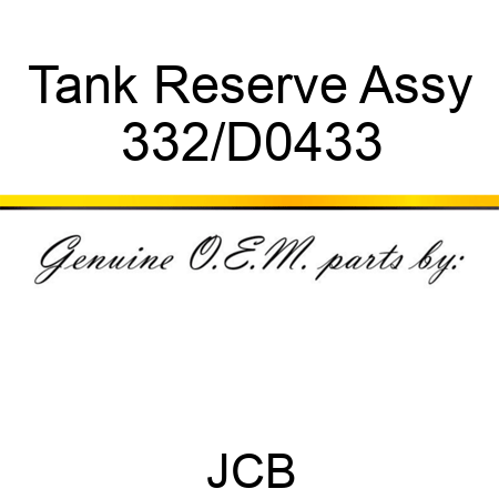Tank, Reserve, Assy 332/D0433