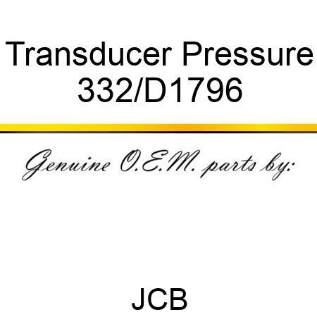 Transducer, Pressure 332/D1796