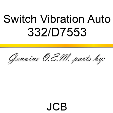 Switch, Vibration, Auto 332/D7553