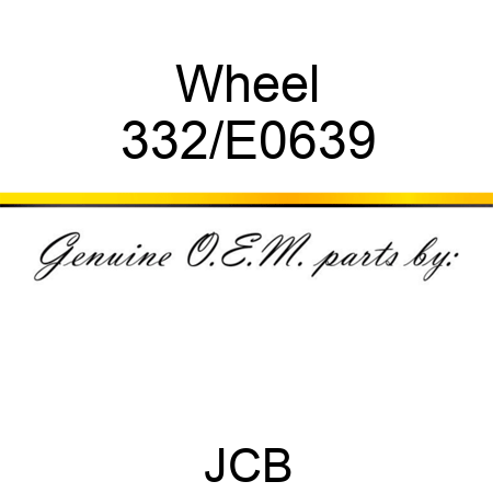Wheel 332/E0639