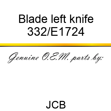 Blade, left knife 332/E1724
