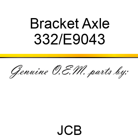 Bracket, Axle 332/E9043